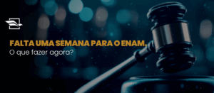Falta uma semana para o ENAM. O que fazer agora?